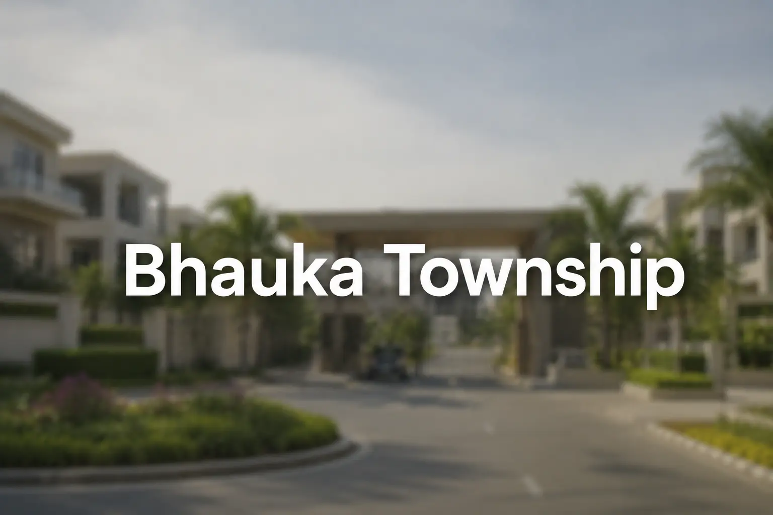 Bhauka Township Freshly Started Plotted Development